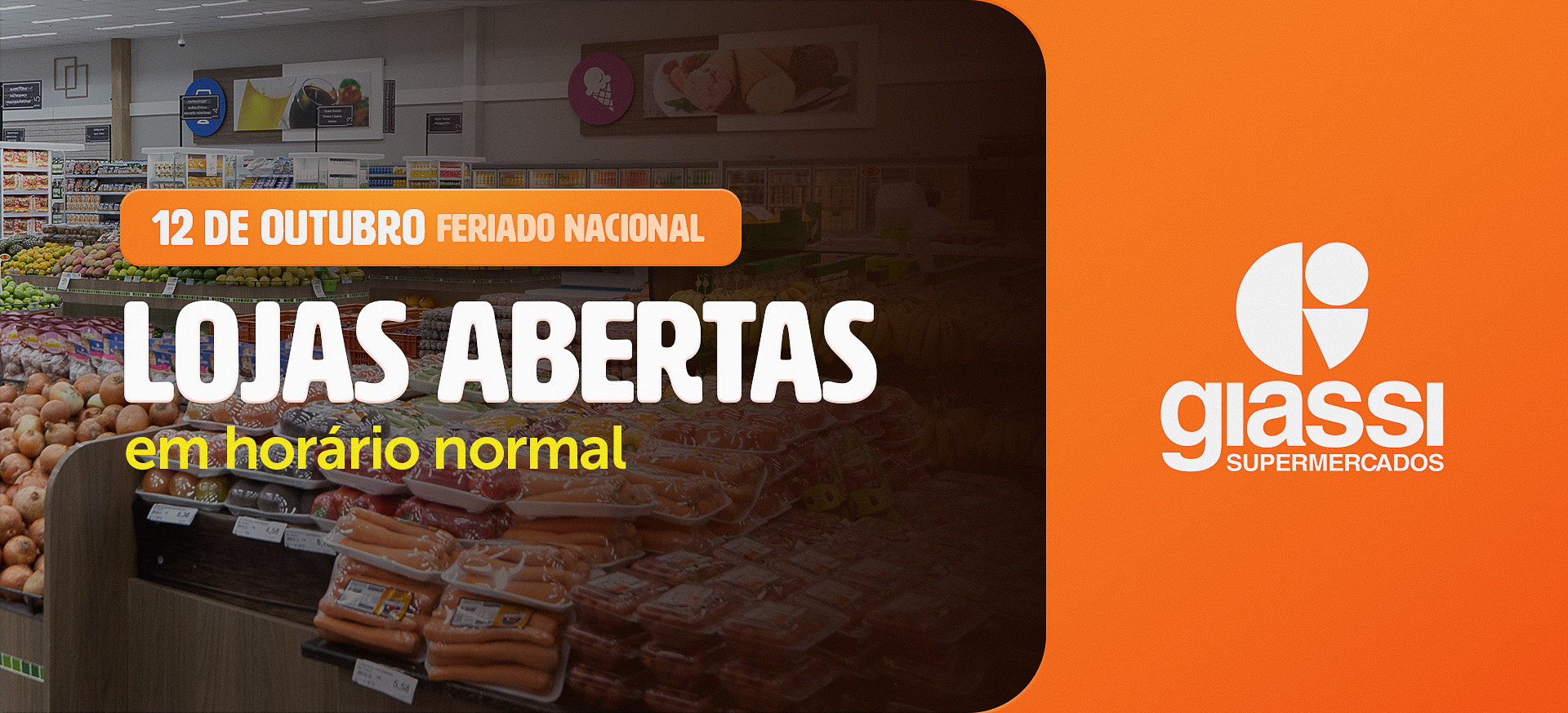 Giassi aberto no feriado de 12/10