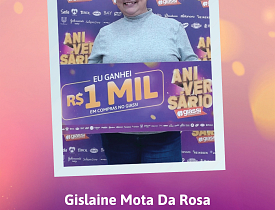Ganhadores Aniversário Giassi - Giassi Araranguá Centro