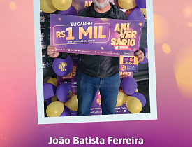 Ganhadores Aniversário Giassi - Giassi Criciúma Av. Centenário
