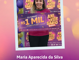 Ganhadores Aniversário Giassi - Giassi Criciúma Santa Bárbara
