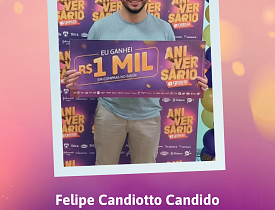Ganhadores Aniversário Giassi - Giassi Criciúma Santa Bárbara