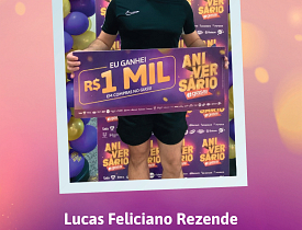 Ganhadores Aniversário Giassi - Giassi Criciúma Santa Bárbara