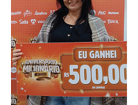 Ganhadores Aniversário Milionário - Giassi Criciúma Santa Bárbara