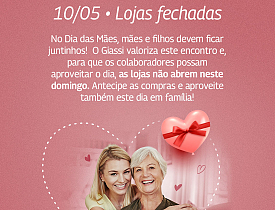 Giassi fechado no Dia das Mães 