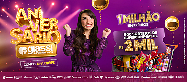 Aniversário Giassi sorteará 500 Supercompras de R$ 2 mil